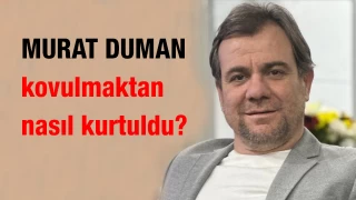 Ali Çamlı’nın Murat Duman planı