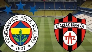 Fenerbahçe – Spartak Trnava maçı ne zaman ve saat kaçta? Canlı İzle